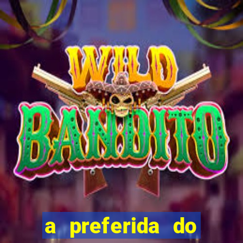 a preferida do terceiro mestre onde assistir